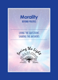 The Beyond Series: Morality